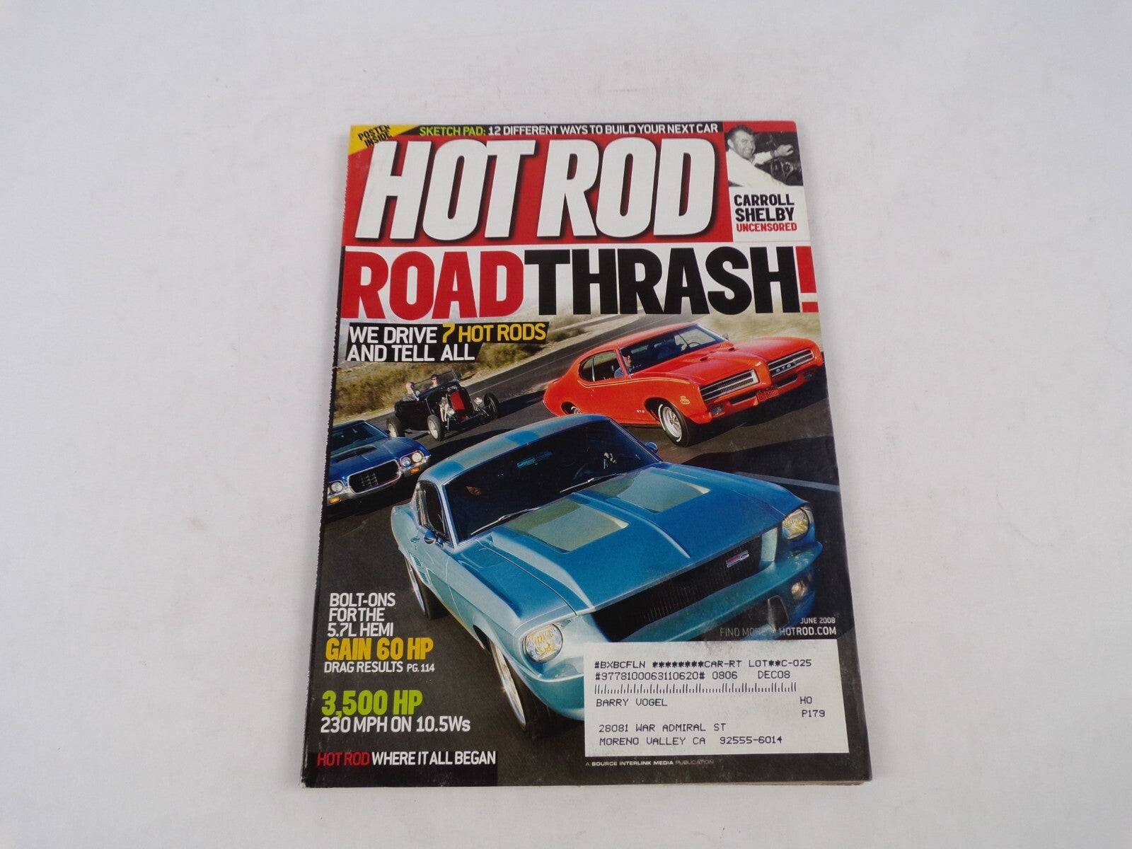 June 2008 Hot Rod Magazine Road Thrash! We Drive 7 Hot Rods And Tell AlTell All