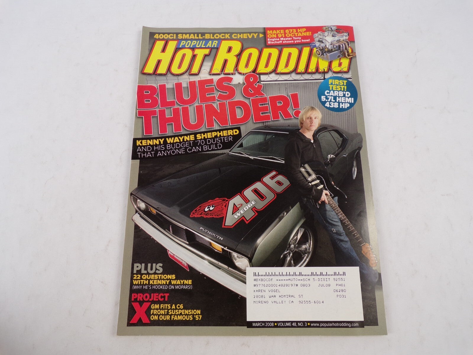 July 2008 Hot Rodding Magazine Blues & Thunder! 400CI Small-Block Chevy Kenny