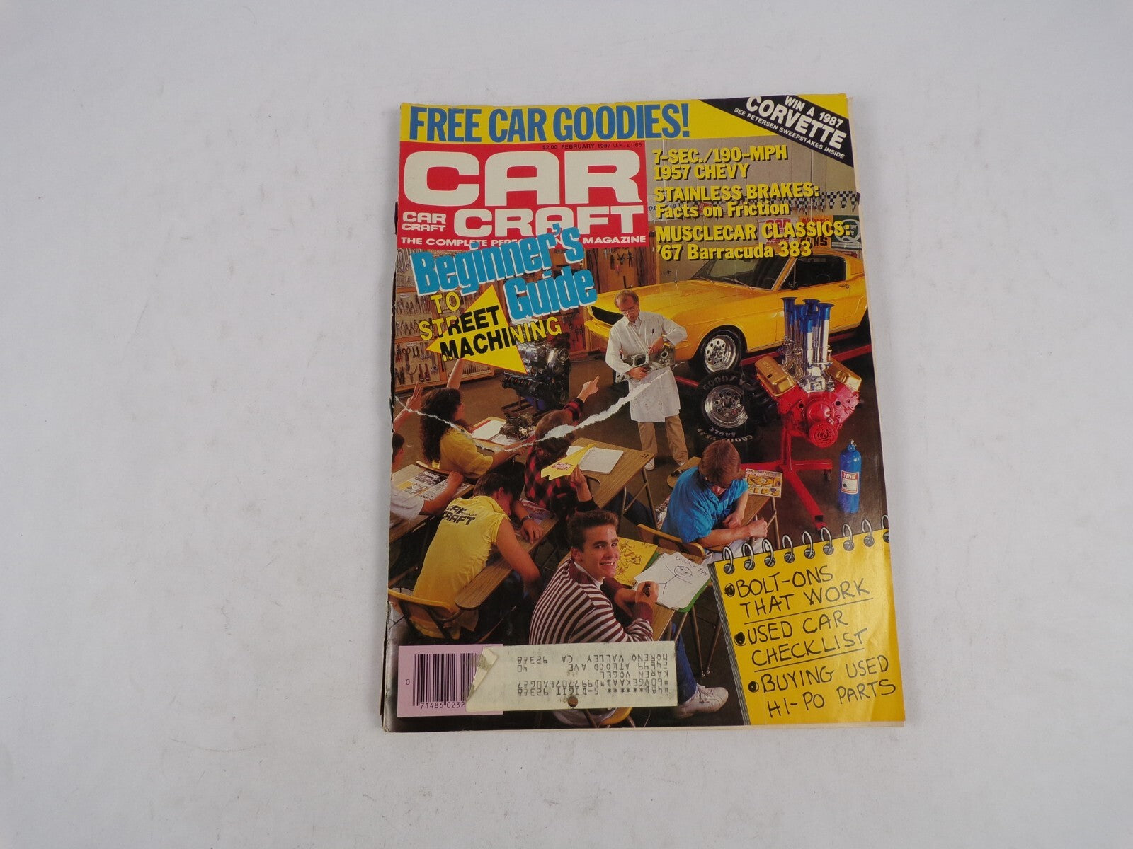 February 1987 Car Craft Beginner's Guide To Street Machining Free Car Goodies!