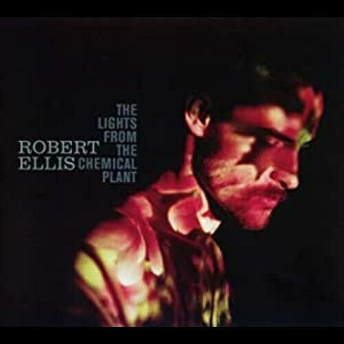 The Lights From The Chemical Plant [Digital Audio CD 2014] Robert Ellis - Signed