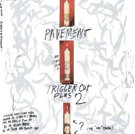 " PAVEMENT "  Trigger Cut  Plus 2 Maxi Single by Pavement CD 1992 Matador     #1