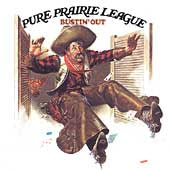 Pure Prairie League ‎– " Bustin' Out " Digital Audio ( CD, RCA BMG ,1990 ) - VGC