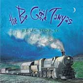 The Be Good Tanyas - Blue Horse Digital Audio CD 2001, Nettwerk Records - #2