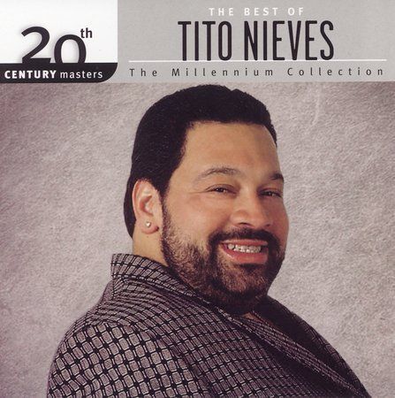 The Best of Tito Nieves The Millennium Collection CD 20th Century Masters NEW #1