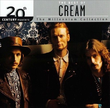 20th Century Masters * The Millennium Collection: The Best of Cream by Cream CD