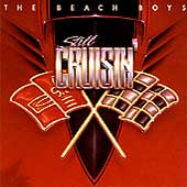 THE BEACH BOYS - STILL CRUISIN' Digital Audio CD 1989 Capitol Records 10 Tracks